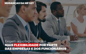 Mudancas Da Mp 927 Exigem Adaptacao Rapida E Mais Flexibilidade Blog Vb Contabilidade - Contabilidade e Administração de Condomínios em Maringá | VB Comtanilidade