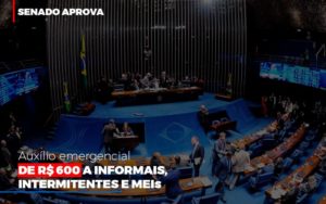 Senado Aprova Auxilio Emergencial De 600 Contabilidade No Itaim Paulista Sp | Abcon Contabilidade Blog Vb Contabilidade - Contabilidade e Administração de Condomínios em Maringá | VB Comtanilidade