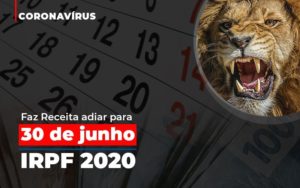 Coronavirus Faze Receita Adiar Declaracao De Imposto De Renda Blog Vb Contabilidade - Contabilidade e Administração de Condomínios em Maringá | VB Comtanilidade