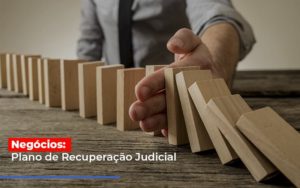 Negocios Plano De Recuperacao Judicial Blog Vb Contabilidade - Contabilidade e Administração de Condomínios em Maringá | VB Comtanilidade